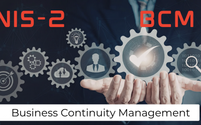 Business Continuity Management unter NIS-2: Strategien, Umsetzung und resiliente Unternehmensstrukturen